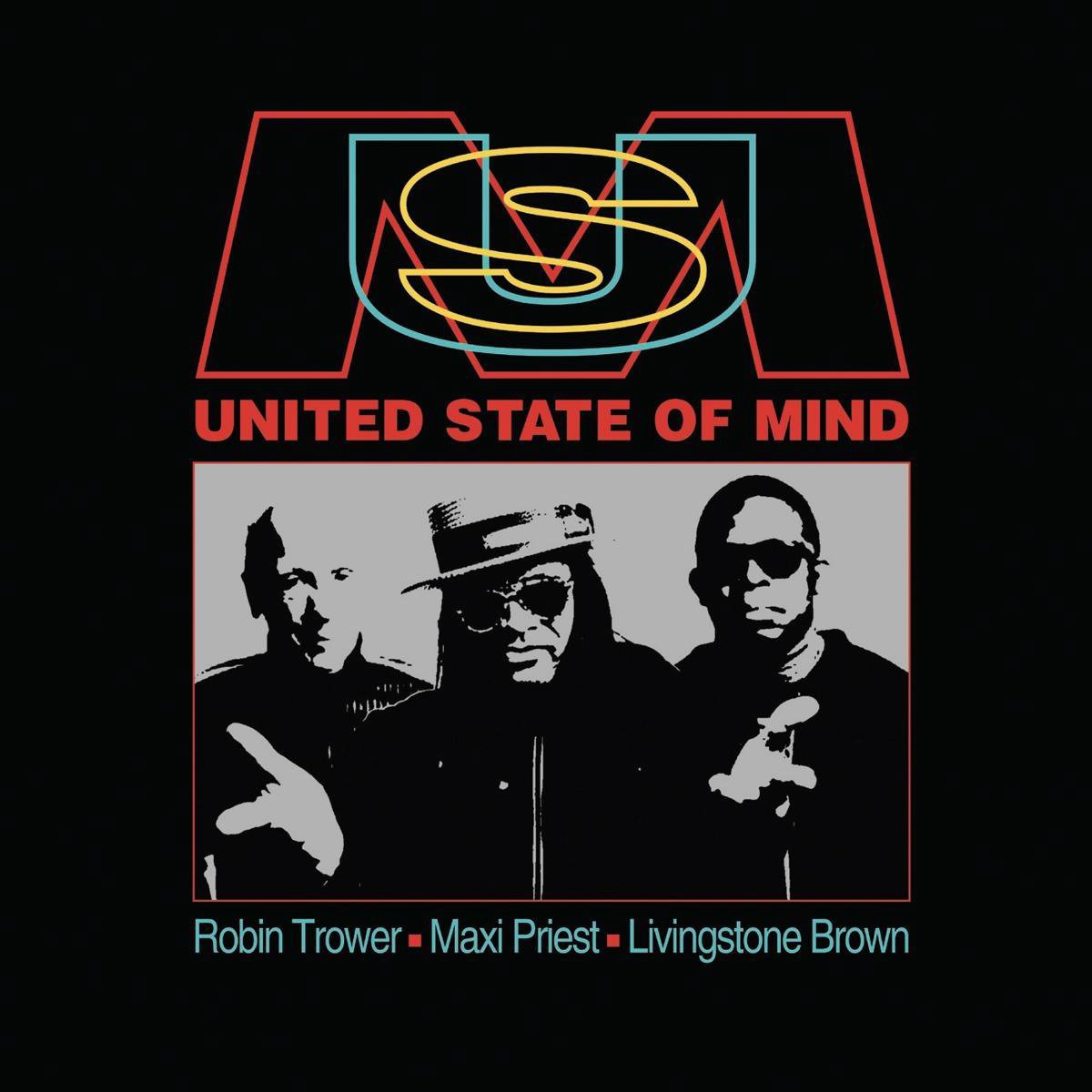 United State Of Mind - Robin & Maxi Priest Trower