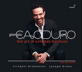 Giorgio Caoduro Virtuosi Brunenses - The Art Of Virtuoso Baritone (Opera (CD)