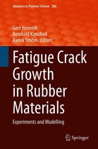 Advances in Polymer Science 286 - Fatigue Crack Growth in Rubber Materials