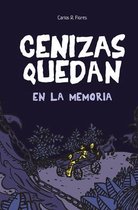 Cenizas Quedan en la Memoria
