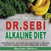 The DR. SEBI Alkaline Diet
