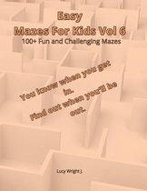 Easy Mazes For Kids Vol 6