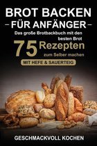 Brot backen für Anfänger