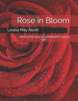 Rose in Bloom
