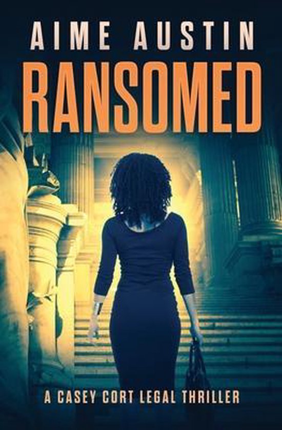 A Casey Cort Legal Thriller- Ransomed - cover