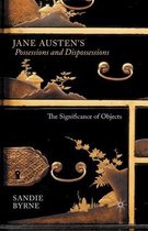 Jane Austen's Possessions and Dispossessions