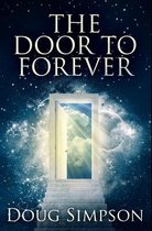 The Door To Forever