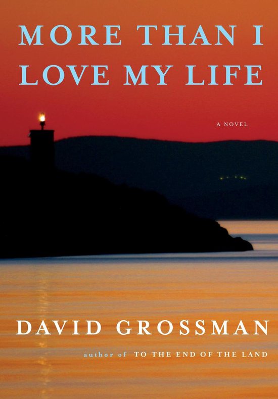 More Than I Love My Life David Grossman Boeken Bol Com