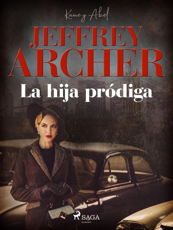 Kane y Abel 2 La hija pródiga (ebook), Jeffrey Archer 9788726492019 Boeken