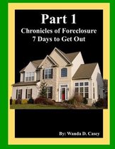 Part 1- Chronicles of Foreclosure