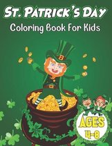 St Patrick's Day Coloring Book For Kids Ages 4-8