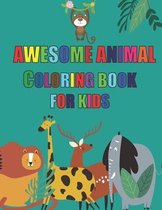 Awesome Animal Coloring Book for Kids