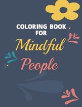 Coloring Book For Mindful People