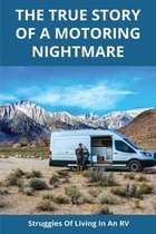 The True Story Of A Motoring Nightmare: Struggles Of Living In An RV