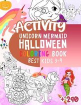 Activity: UNICORN MERMAID HALLOWEEN COLORING BOOK BEST KIDS 3-9