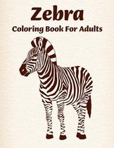 Zebra Coloring book For Adults