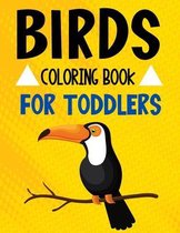 Birds Coloring Book for Toddlers