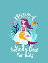 Mermaid Activity Book for Kids
