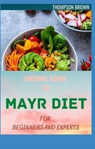 Awsome Guide to Mayr Diet for Beginners and Experts