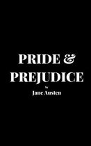 Pride & Prejudice by Jane Austen