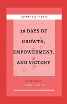 28 Days of Growth, Empowerment, and Victory