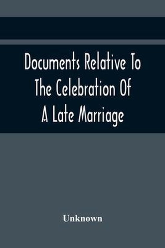 Foto: Documents relative to the celebration of a late marriage