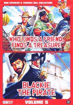 who finds a friend, finds a treasure & Blackie the pirate