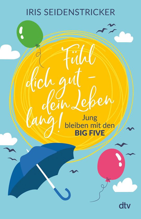 Fühl dich gut - dein Leben lang! - cover