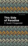 Mint Editions (Literary Fiction) - This Side of Paradise