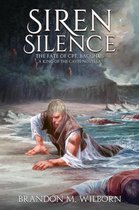 The King of The Caves 1.2 - Siren Silence: The Fate of Cpt. Bacchus (A King of The Caves Novella)