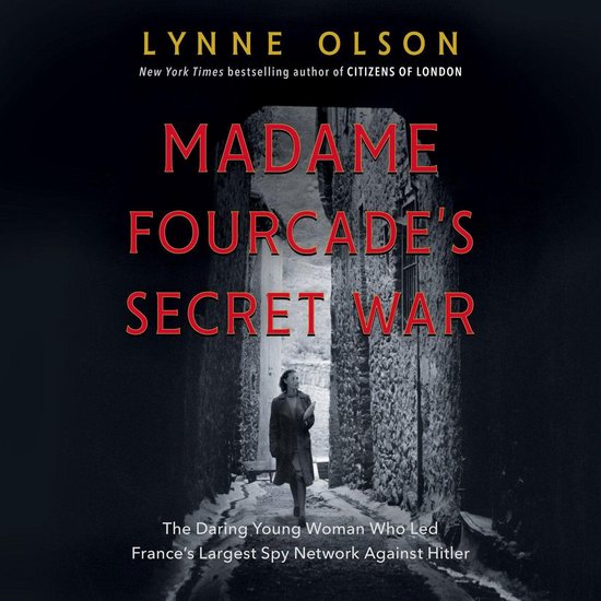Madame Fourcade's Secret War - cover