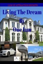 Living The Dream