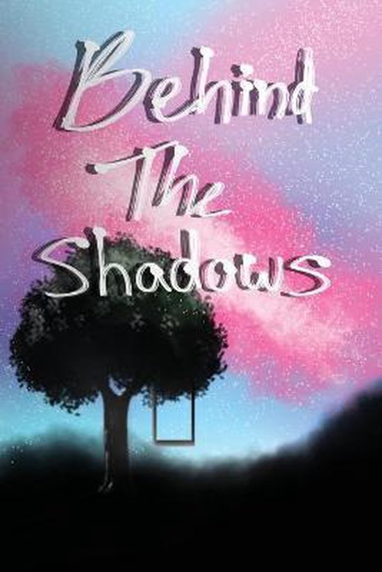 Behind the Shadows | 9781988762166 | Boeken | bol