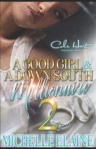 A Good Girl & A Down South Millionaire 2