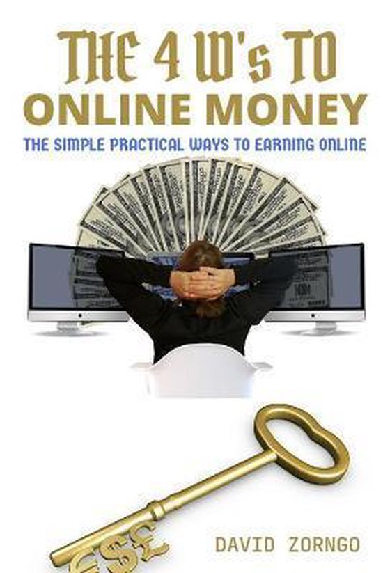 The 4 W's To Online Money - cover
