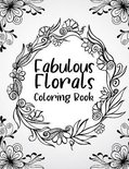 fabulous florals coloring book