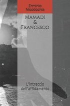 Mamadi & Francesco