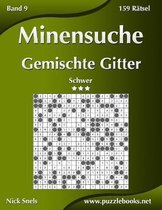 Minensuche- Minensuche Gemischte Gitter - Schwer - Band 9 - 159 Rätsel
