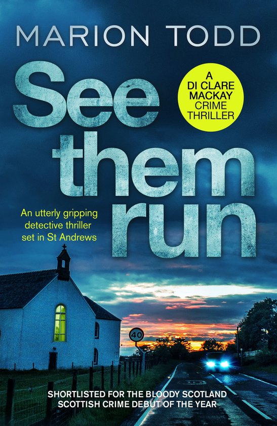 Detective Clare Mackay 1 - See Them Run - cover