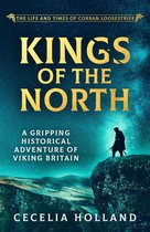 The Life and Times of Corban Loosestrife 6 - Kings of the North