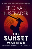The Sunset Warrior Cycle - The Sunset Warrior