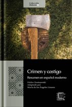 Síntesis - Crimen y castigo: resumen en español moderno