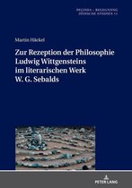 Pegisha – Begegnung / Pegisha – Encounters 11 - Zur Rezeption der Philosophie Ludwig Wittgensteins im literarischen Werk W. G. Sebalds