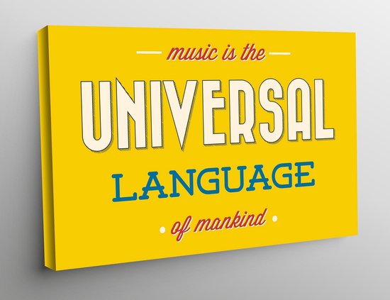 Canvas Inspirational Art - Music is the universal language of mankind - 60x40cm
