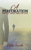A Perforation