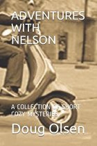 Adventures with Nelson