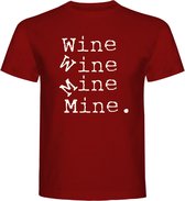 T-Shirt - Casual T-Shirt - Fun T-Shirt - Fun Tekst - Lifestyle T-Shirt - Mood - Wijn - Wine Wine Mine Mine - Burgundy  - XXL