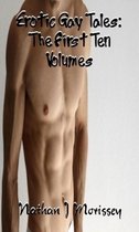 Erotic Gay Tales 7 - Erotic Gay Tales: The First Ten Volumes