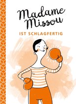 Madame Missou - Madame Missou ist schlagfertig