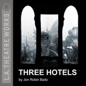 Boek cover Three Hotels van Jon Robin Baitz